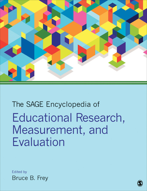 Cover image for book The SAGE Encyclopedia of Educational Research, Measurement, and Evaluation