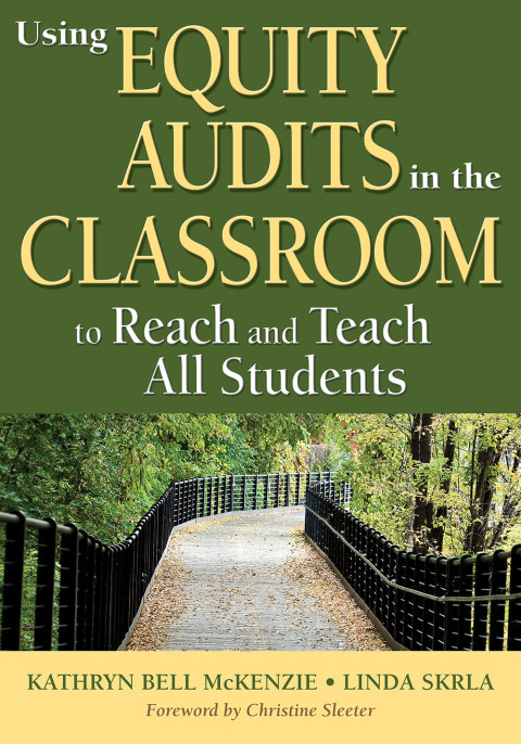 Cover image for book Using Equity Audits in the Classroom to Reach and Teach All Students