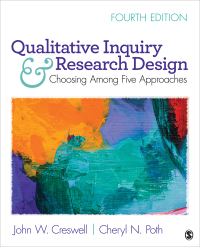 Cover image: Qualitative Inquiry and Research Design: Choosing Among Five Approaches 4th edition 9781506330204