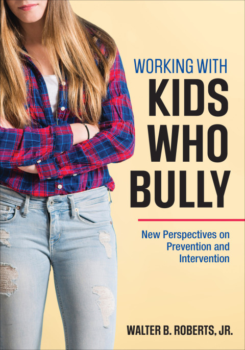 Cover image for book Working With Kids Who Bully
