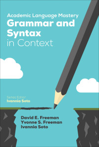 Cover image: Academic Language Mastery: Grammar and Syntax in Context 1st edition 9781506337166