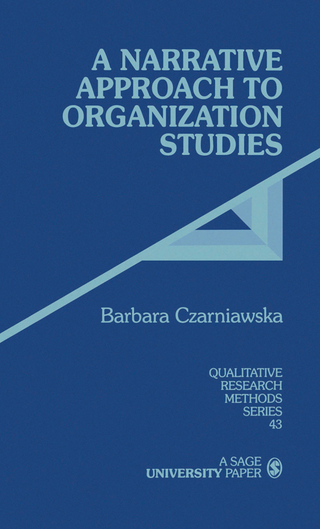 A Narrative Approach to Organization Studies
