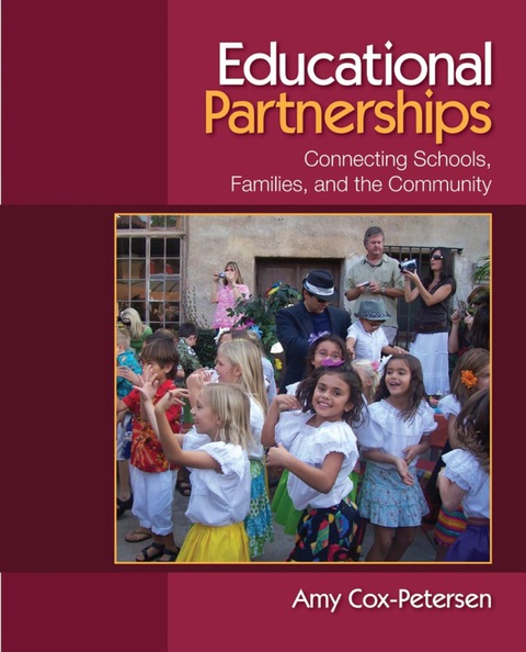 Cover image for book Educational Partnerships: Connecting Schools, Families, and the Community