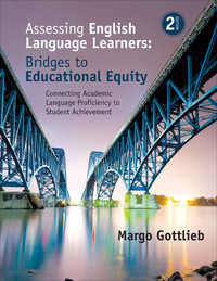 Cover image: Assessing English Language Learners: Bridges to Educational Equity 2nd edition 9781483381060