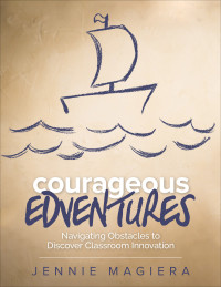 Cover image: Courageous Edventures 1st edition 9781506318349