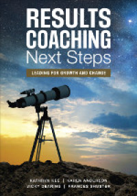 Cover image: RESULTS Coaching Next Steps 1st edition 9781506328751