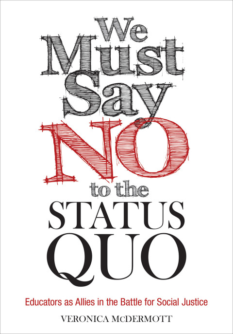 Cover image for book We Must Say No to the Status Quo
