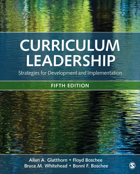 Curriculum Leadership: Strategies for Development and Implementation 