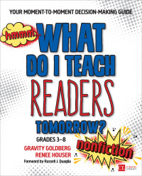 Cover image: What Do I Teach Readers Tomorrow? Nonfiction, Grades 3-8 1st edition 9781506351216