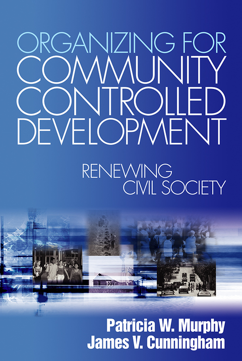 Organizing for Community Controlled Development 