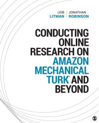 Cover image: Conducting Online Research on Amazon Mechanical Turk and Beyond 1st edition 9781506391137