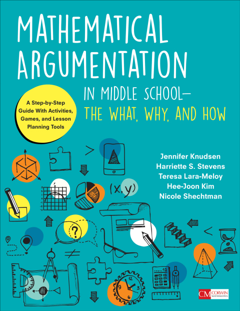 Cover image for book Mathematical Argumentation in Middle School-The What, Why, and How