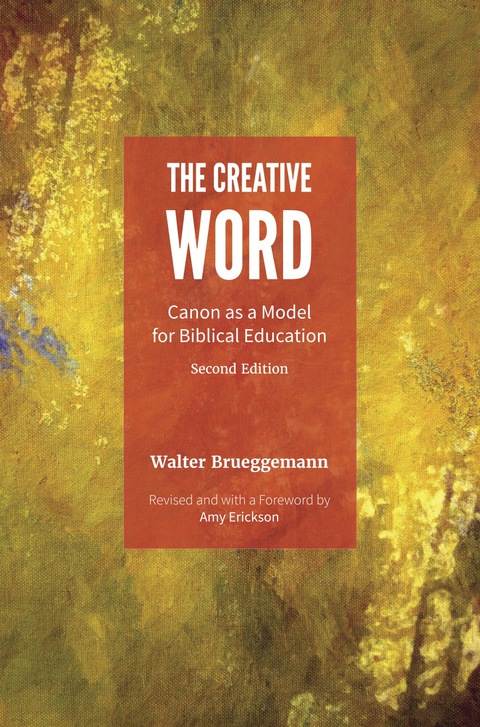 Cover image for book The Creative Word: Canon as a Model for Biblical Education