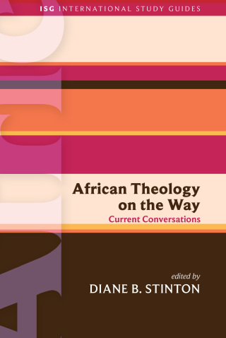 African Theology on the Way: Current Conversations