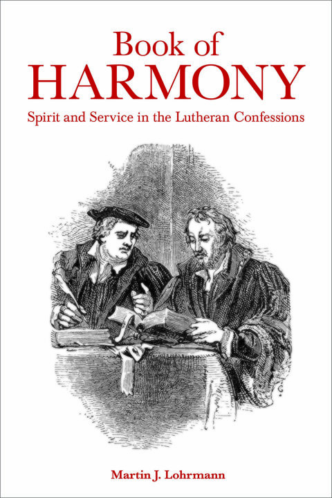 Cover image for book Book of Harmony: Spirit and Service in the Lutheran Confessions
