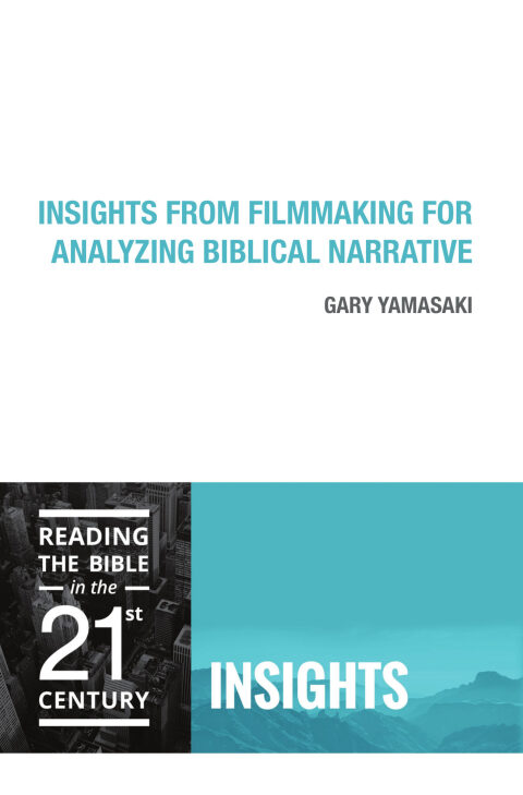 Cover image for book Insights from Filmmaking for Analyzing Biblical Narrative