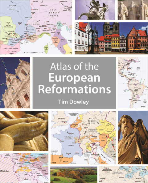 Cover image for book Atlas of the European Reformations