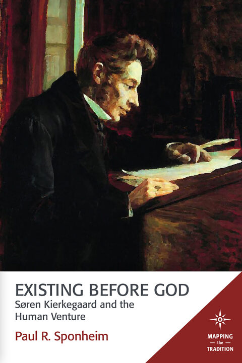 Cover image for book Existing Before God: Sren Kierkegaard and the Human Venture