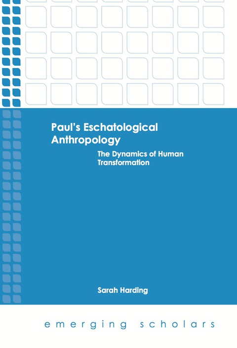 Cover image for book Paul's Eschatological Anthropology