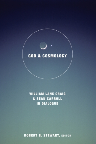 God and Cosmology: William Lane Craig and Sean Carroll in Dialogue