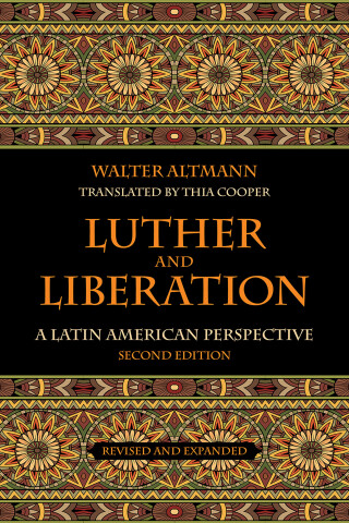 Luther and Liberation: A Latin American Perspective