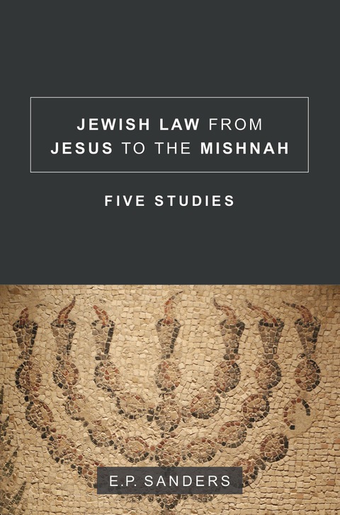 Cover image for book Jewish Law from Jesus to the Mishnah