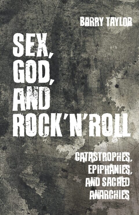 Cover image for book Sex, God, and Rock 'n' Roll