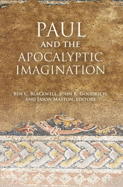 Cover image for book Paul and the Apocalyptic Imagination