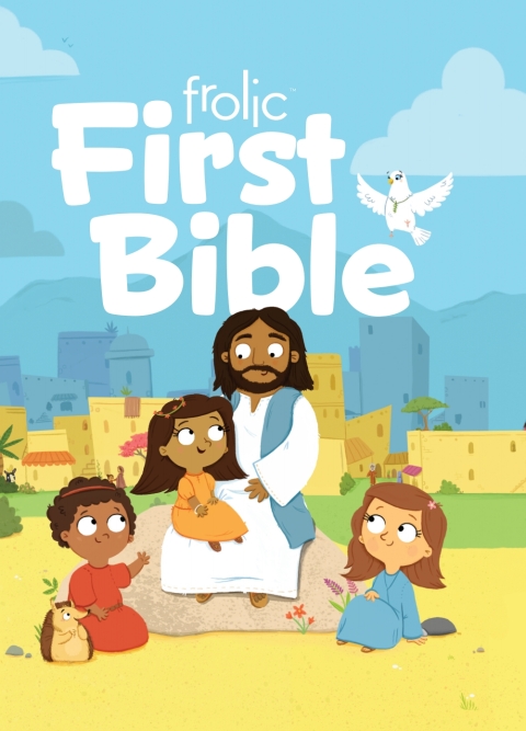 Cover image for book Frolic First Bible: First Faith