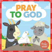 Cover image: Pray to God! 9781506410463