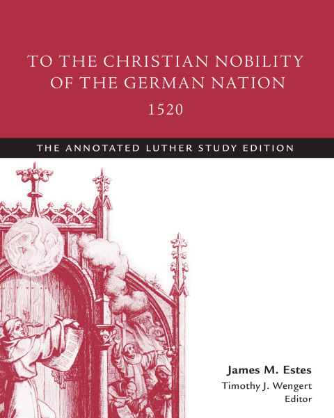 Cover image for book To the Christian Nobility of the German Nation, 1520