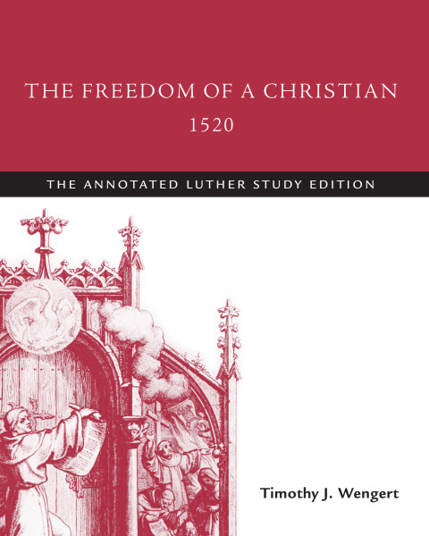Cover image for book The Freedom of a Christian, 1520