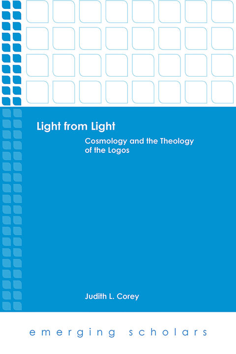Cover image for book Light from Light: Cosmology and the Theology of the Logos