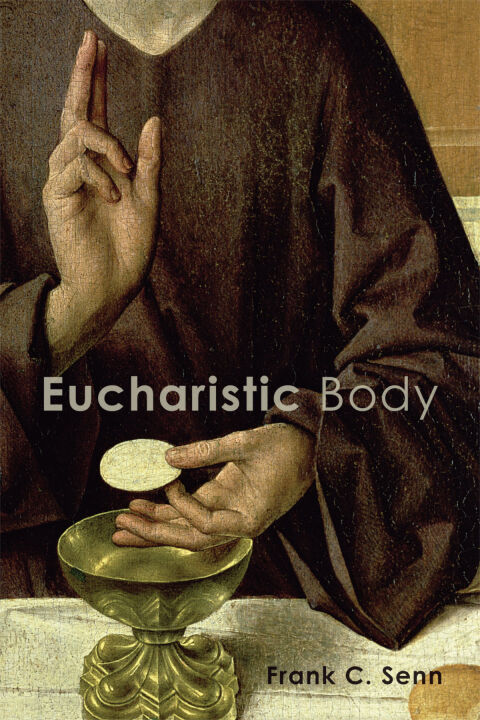 Cover image for book Eucharistic Body