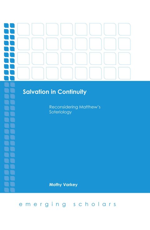 Cover image for book Salvation in Continuity: Reconsidering Matthew's Soteriology