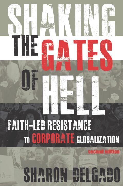 Cover image for book Shaking the Gates of Hell: Faith-Led Resistance to Corporate Globalization