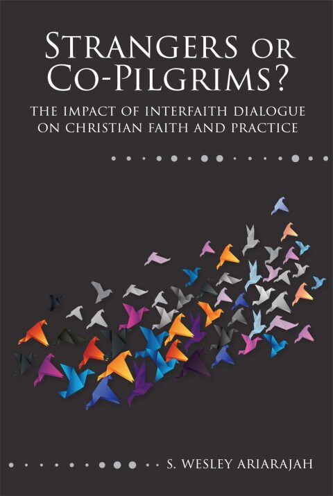 Cover image for book Strangers or Co-Pilgrims?: The Impact of Interfaith Dialogue on Christian Faith and Practice