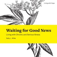 Cover image: Waiting for Good News 9781506434230