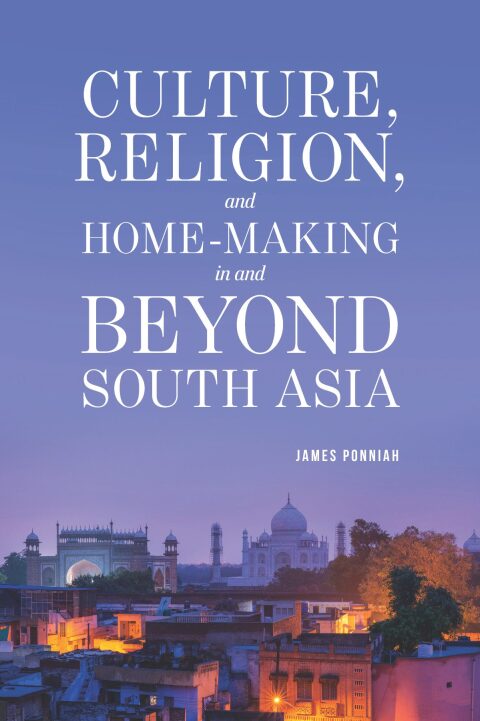 Cover image for book Culture Religion and Home-making in and Beyond South Asia