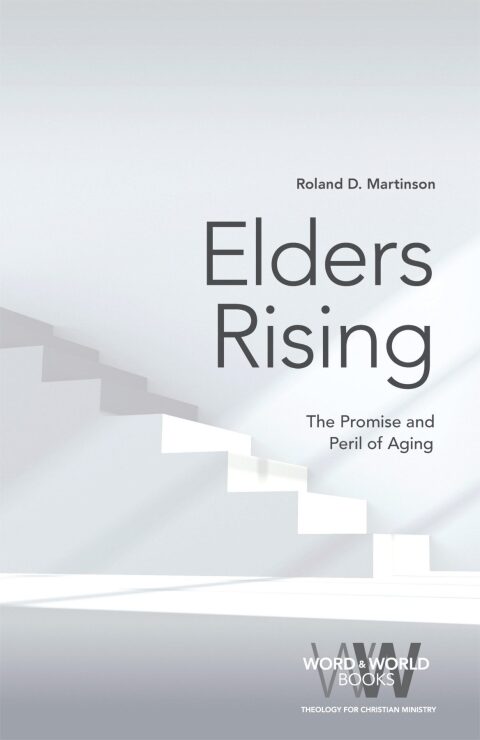 Cover image for book Elders Rising: The Promise and Peril of Aging