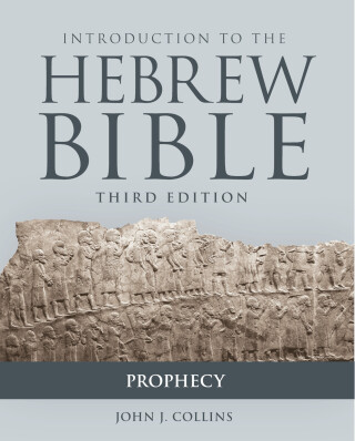 Introduction to the Hebrew Bible: Prophecy