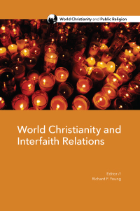 Cover image: World Christianity and Interfaith Relations 9781506448497