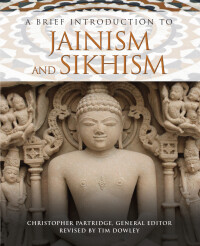 Titelbild: A Brief Introduction to Jainism and Sikhism 9781506450384