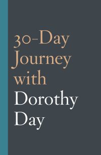 Titelbild: 30-Day Journey with Dorothy Day 9781506451077