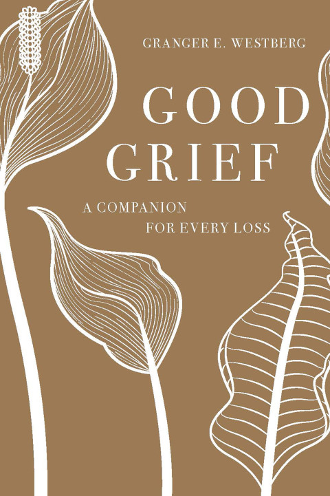 Cover image for book Good Grief: A Companion for Every Loss