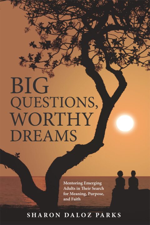 Cover image for book Big Questions, Worthy Dreams
