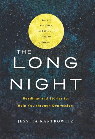 The Long Night: Readings and Stories to Help You through Depression