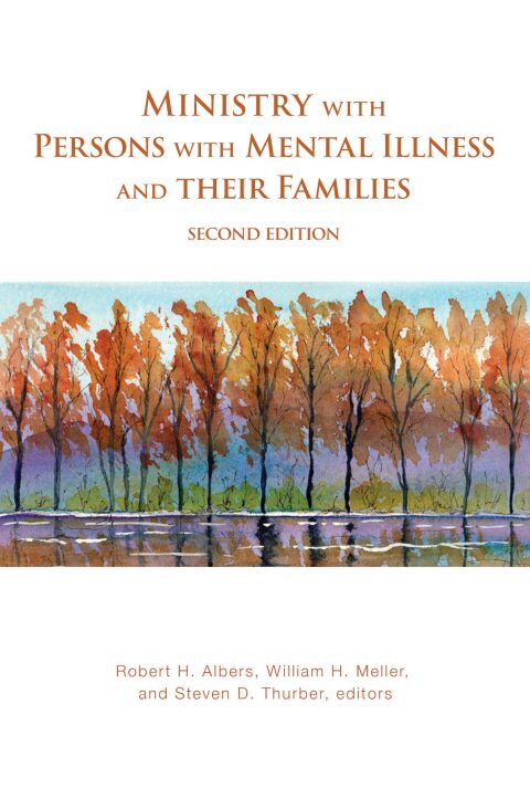 Cover image for book Ministry with Persons with Mental Illness and Their Families