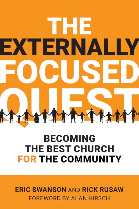 Cover image for book The Externally Focused Quest: Becoming the Best Church for the Community