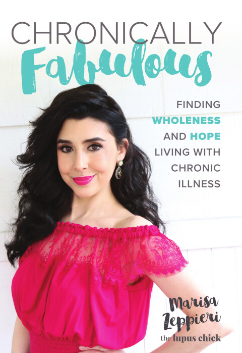 Cover image for book Chronically Fabulous: Finding Wholeness and Hope Living with Chronic Illness